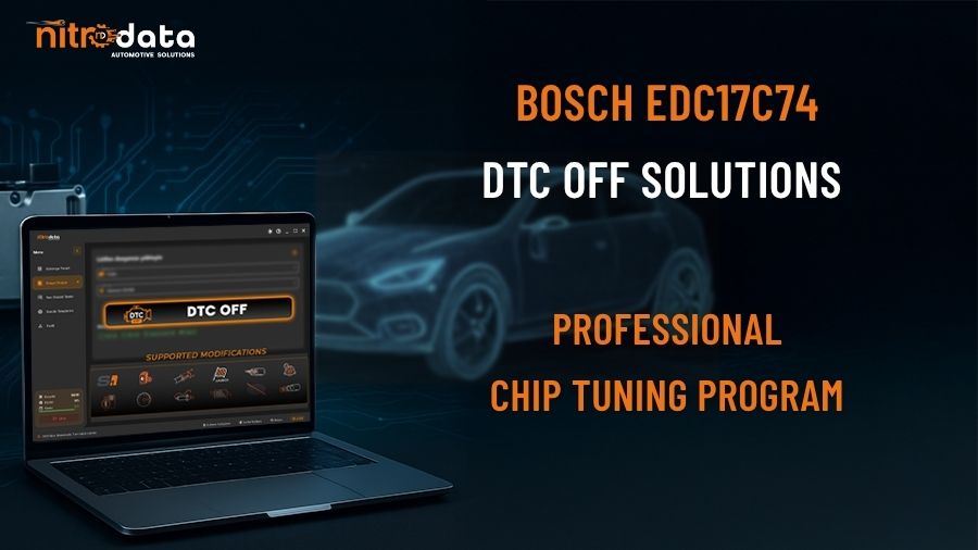 EDC17C74 DTC OFF Solutions | Automatic Fault Code Deletion - Nitro Data
